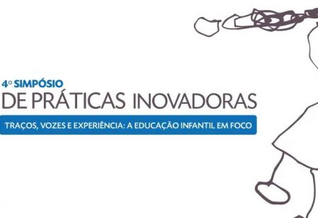 4º Simpósio de Práticas Inovadoras coloca a Educação Infantil em foco